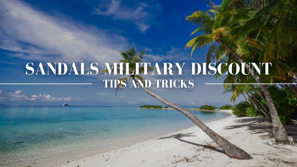 Sandals Military Discount