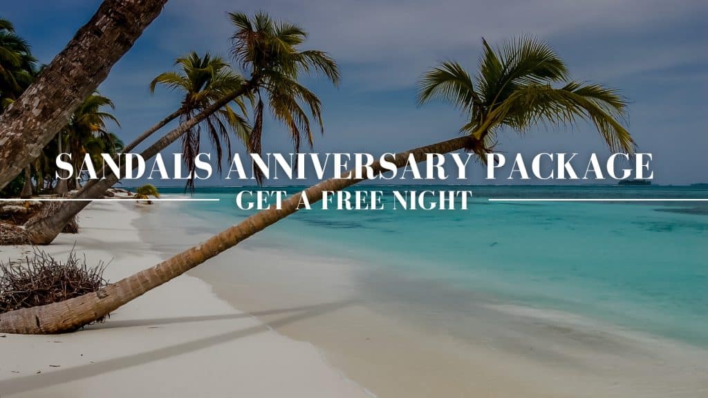 Sandals Anniversary Night