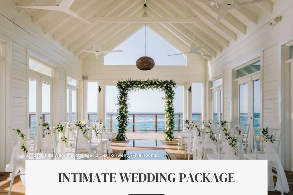 Sandals Resort Intimate Wedding Packages