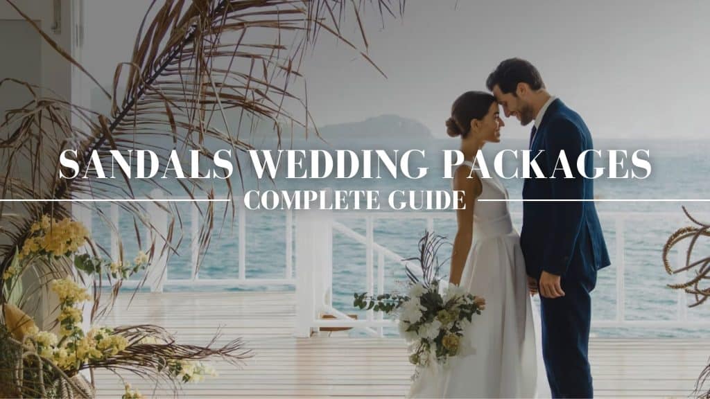 Sandals Wedding Packages