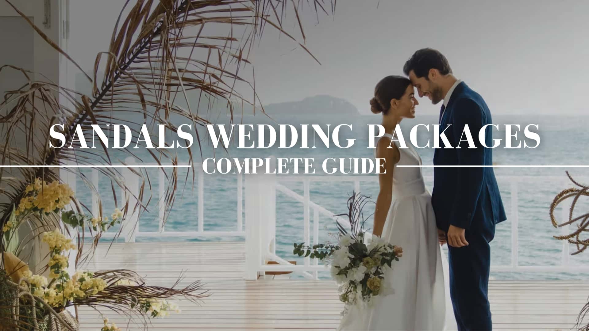 Sandals Wedding Packages