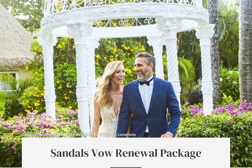 Sandals Renewal Vows Package