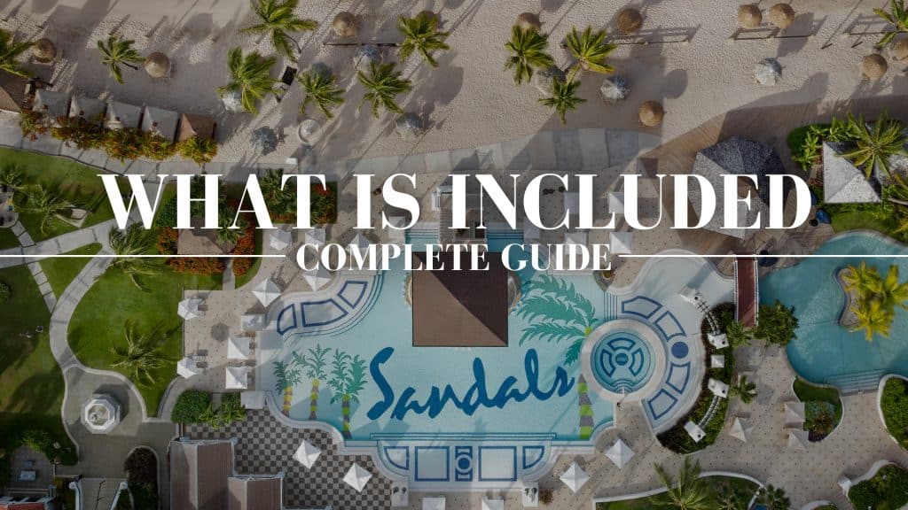 What Is Included At Sandals Resorts