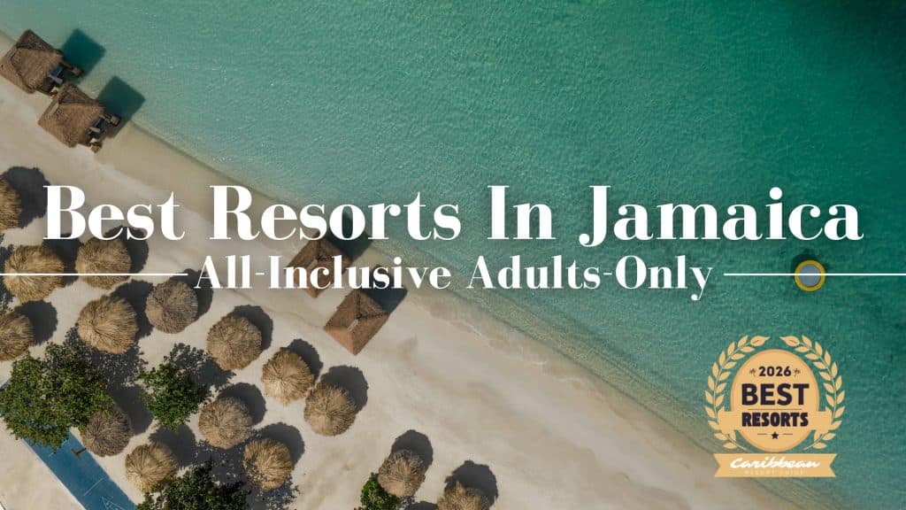 Jamaica All Inclusive Resorts Adults Only